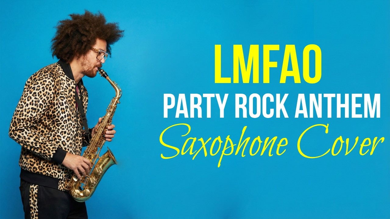 LMFAO - Party Rock Anthem | 🎷 Smooth Saxophone Instrumental Cover