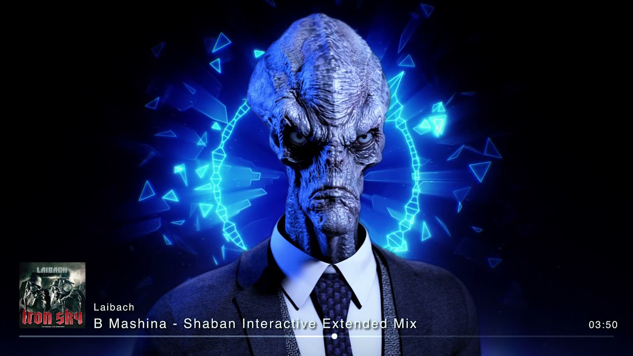 Laibach - B Mashina (Shaban Interactive Extended Mix)