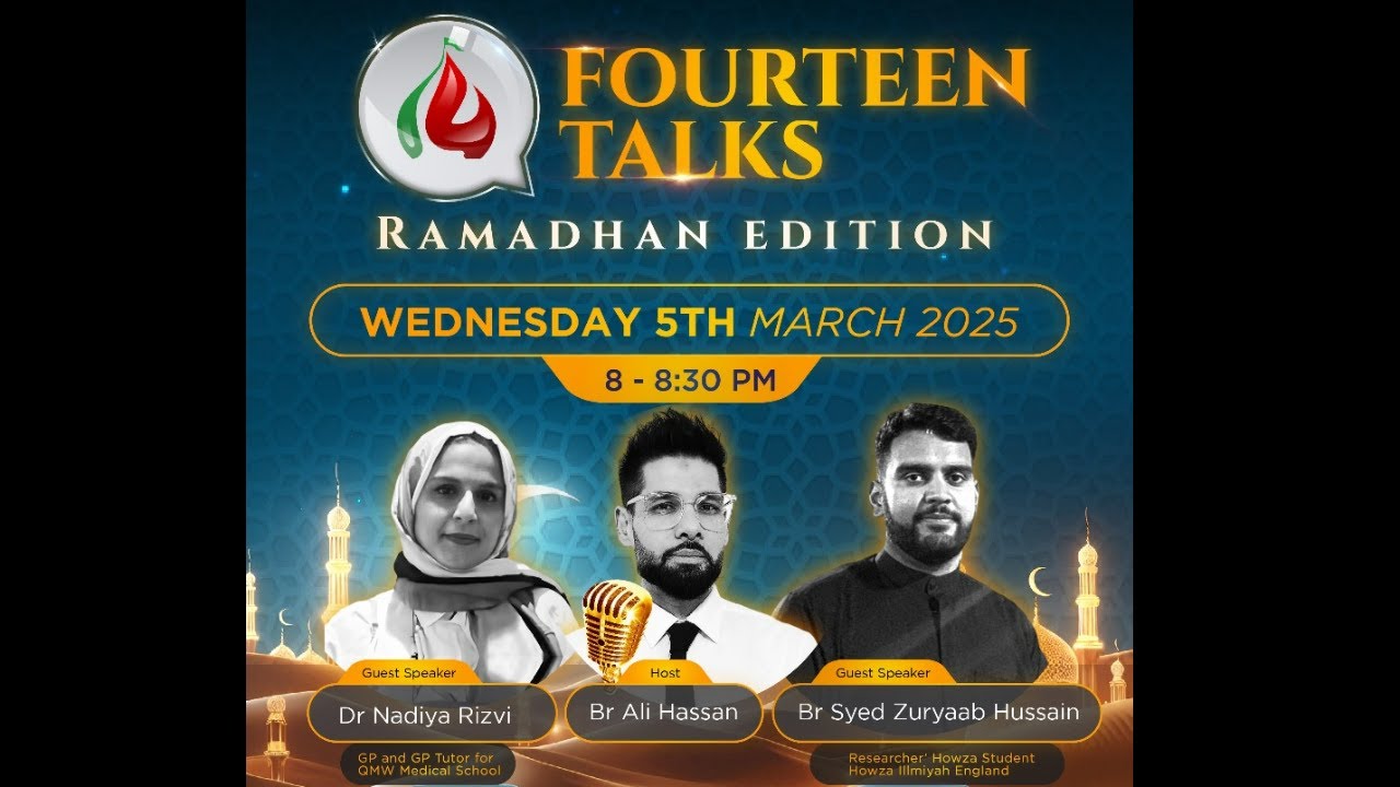 FOURTEEN TALKS TOPIC: Mind, Body & Soul: Maximizing Your Ramadhan | Night 1