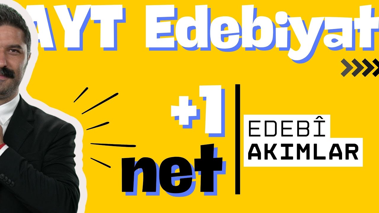 +1 net | Edebî Akımlar