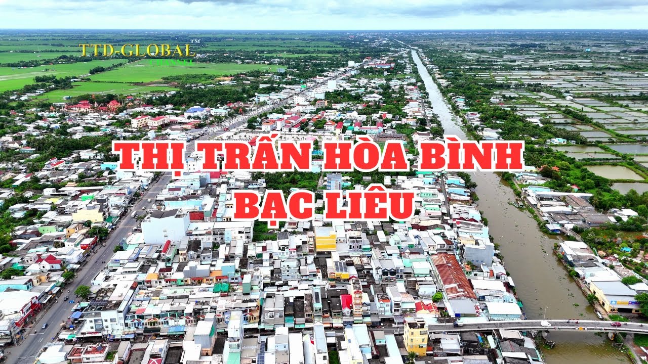 Khám phá Huyện Hòa Bình Tỉnh Bạc Liêu