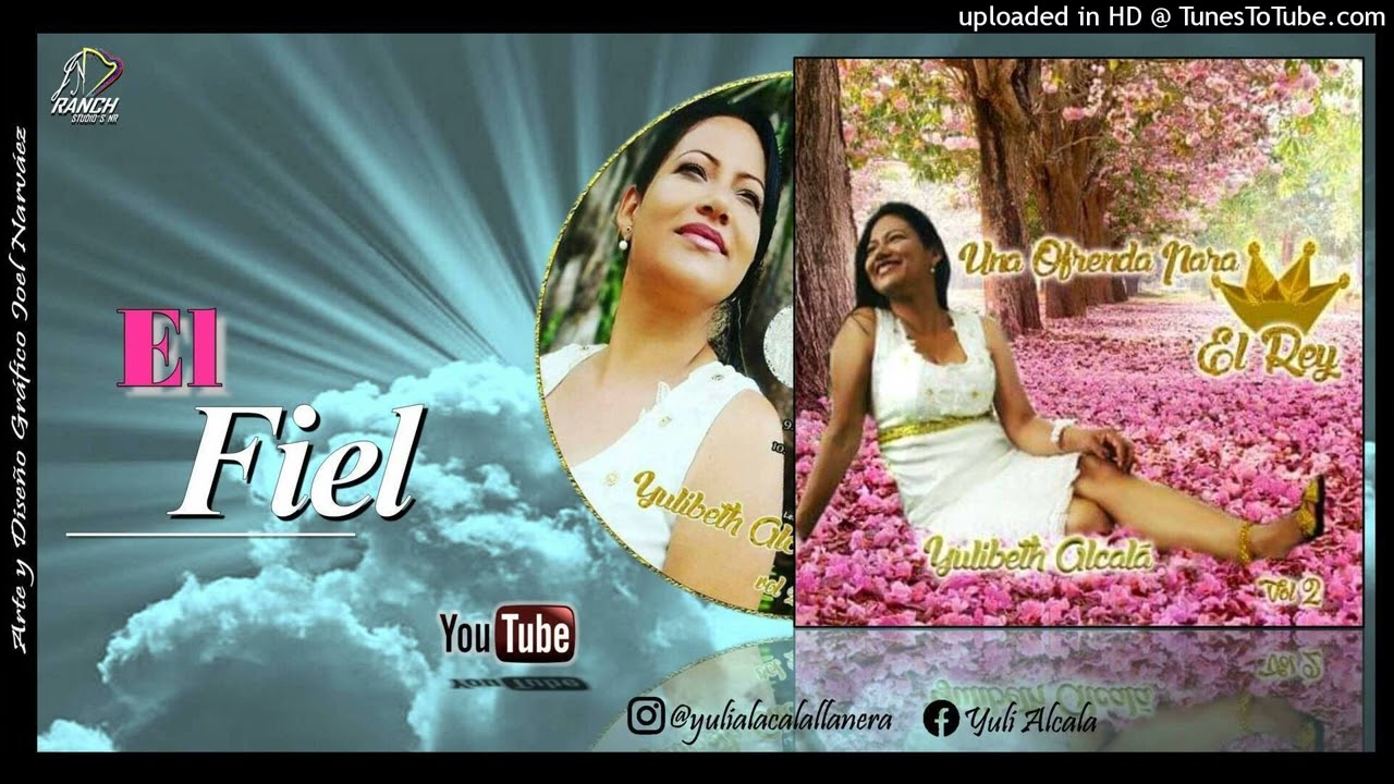 YULIBETH ALCALÁ - EL FIEL - @joelantonionarvaez - @yulialcala6350