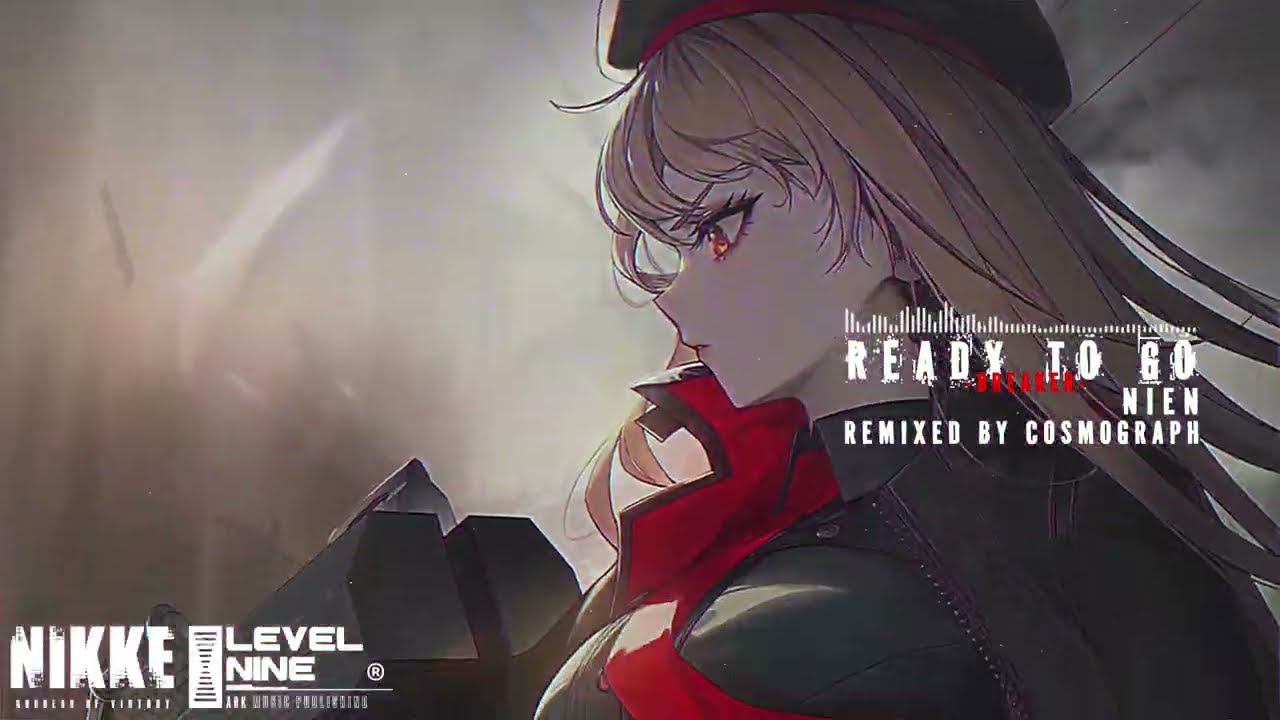 Ready to Go  [GODDESS OF VICTORY : NIKKE OST]