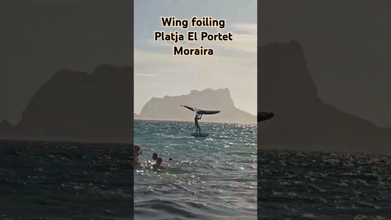 Wingfoil. Platja El Portet, Moraira, Costa Blanca 