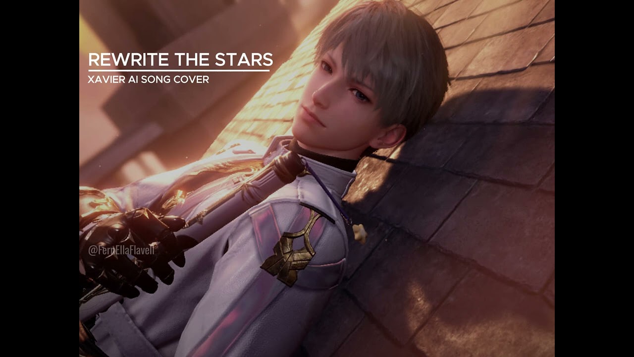 Rewrite the Stars by Xavier [AI Song Cover]