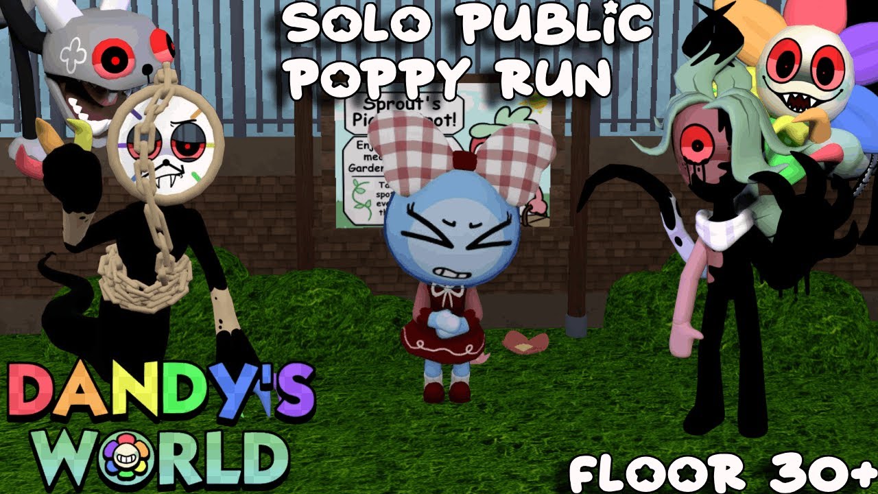 Dandy's World Solo Public Poppy Run (FLOOR 30+) (#1)