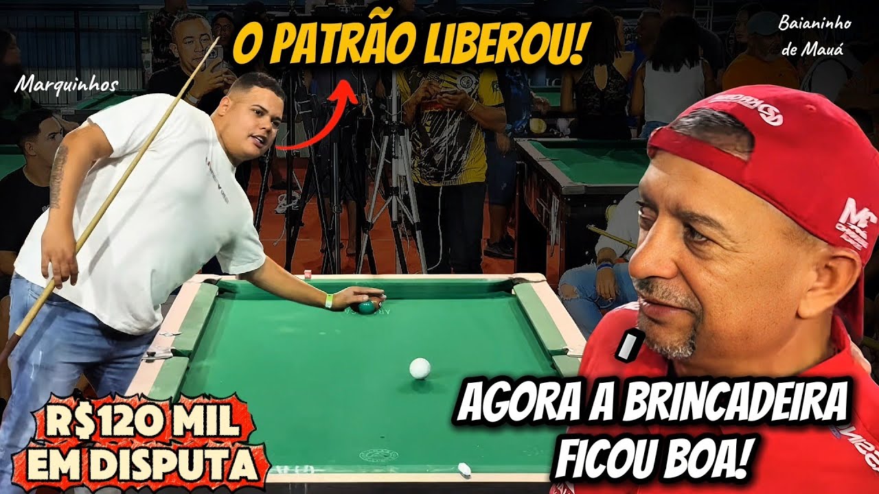 R$ 120 MIL 😱🔥 - ELE QUERIA JOGAR CARO CONTRA O BAIANINHO DE MAUÁ! #sinuca 
