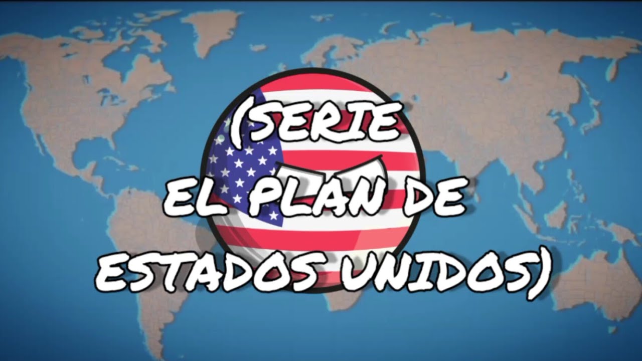 El Plan de Estados Unidos (COMPLETO) TEMPORADA 1 