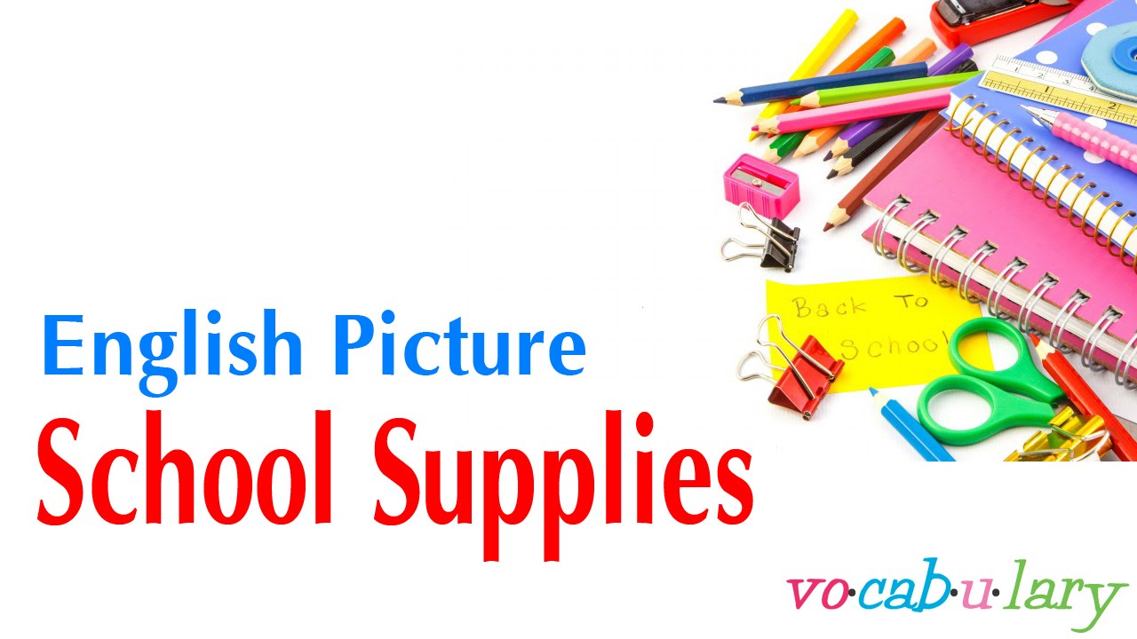 English Picture – Lesson 20 - Name of School Supplies