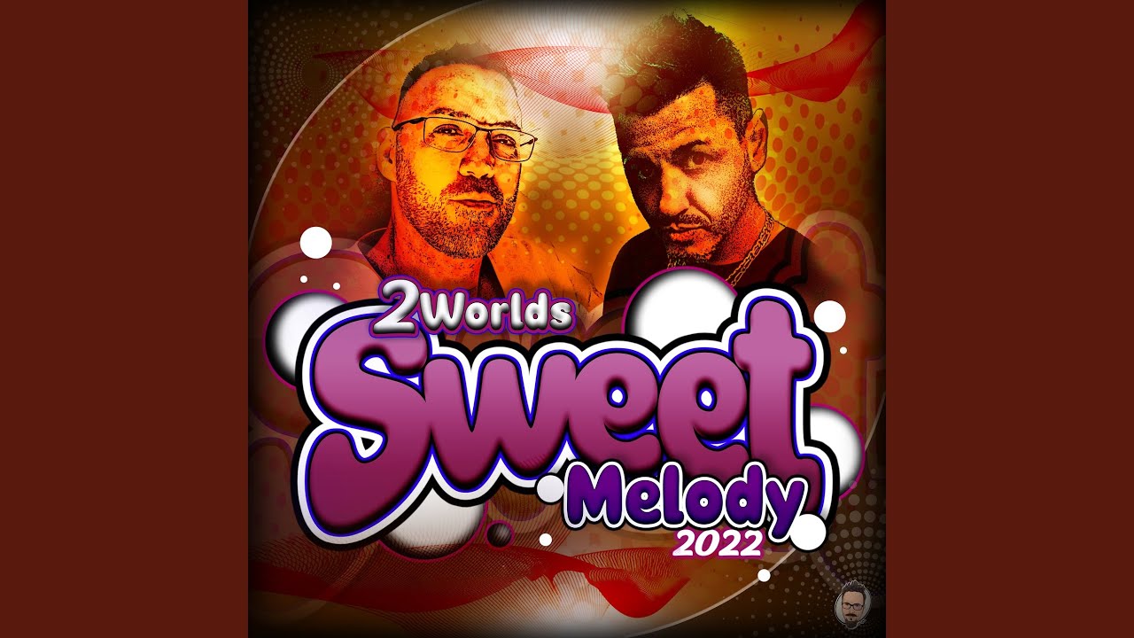 Sweet Melody 2022
