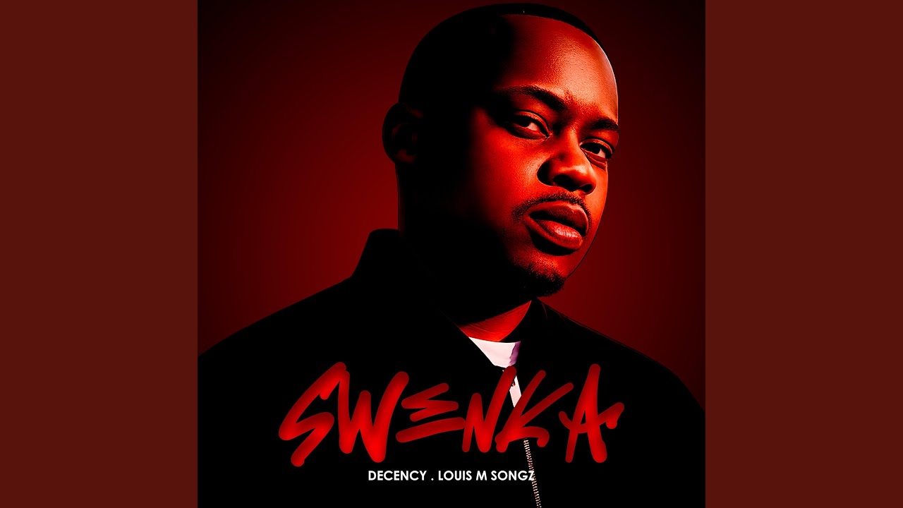 Swenka (feat. Decency & Louis M Songz)