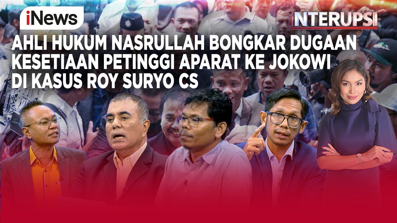 [FULL] Roy Suryo Cs Jadi Tersangka, Ahli Hukum Nasrullah: Loyalitas Petinggi Aparat Masih ke Jokowi