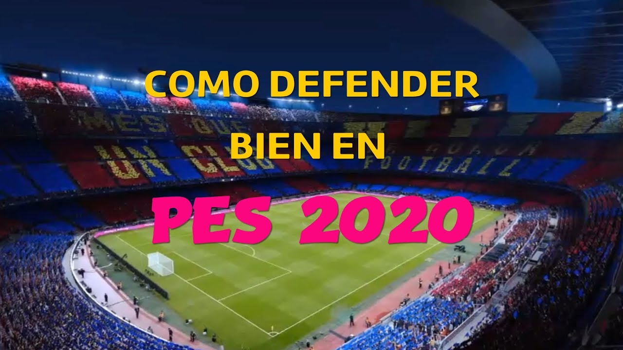 pes 2020 TUTORIAL COMO DEFENDER BIEN