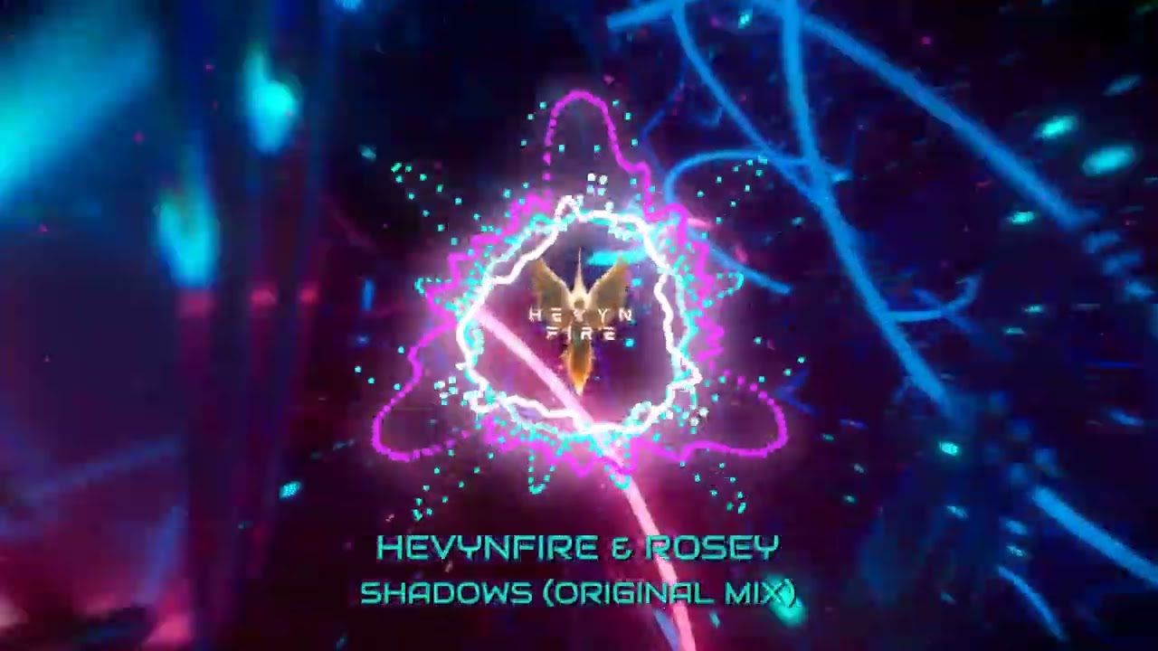 SHADOWS - HEVYNFIRE & ROSEY (Original mix) (Lyric Video)