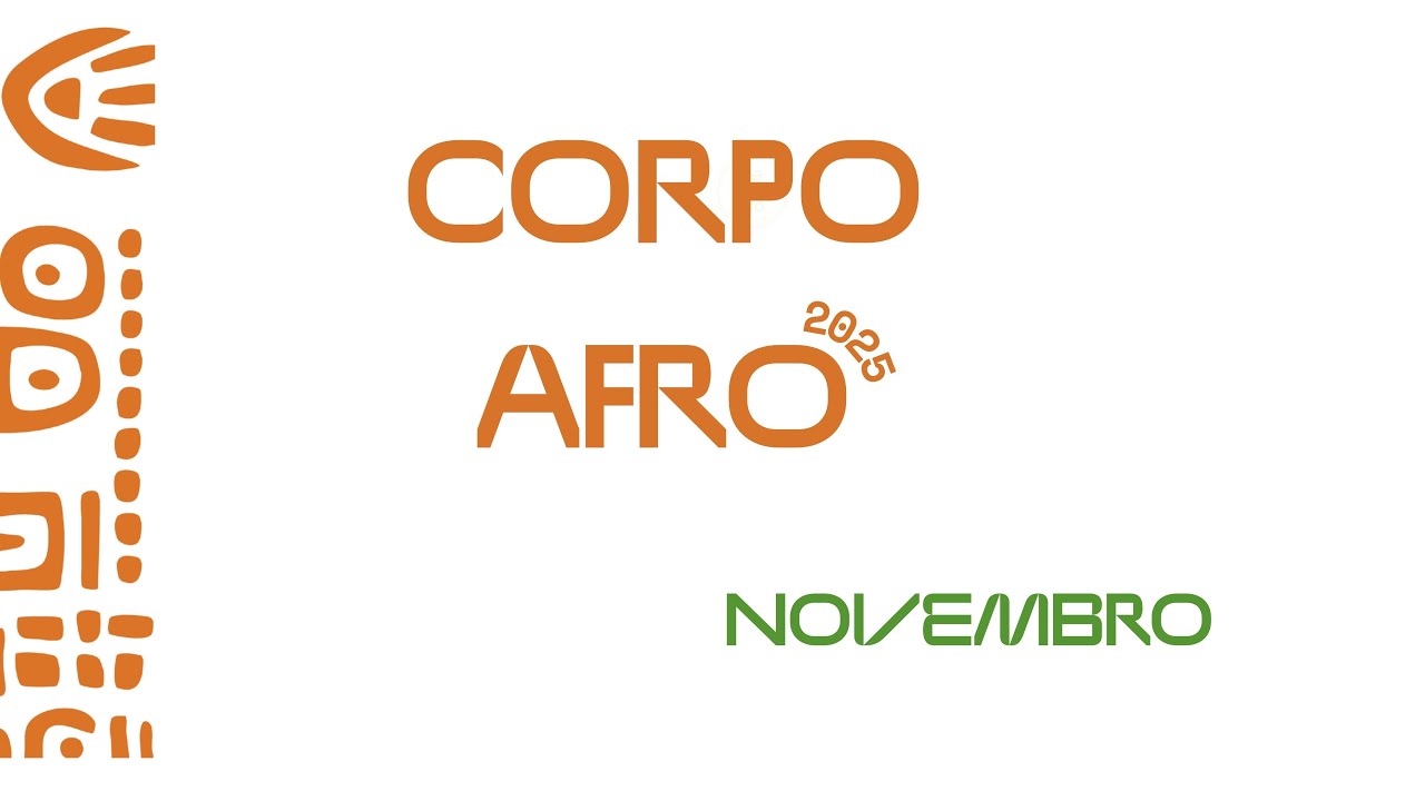 CORPO AFRO 2025