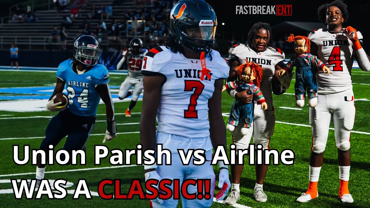 Union Parish vs Airline WAS A CLASSIC!! Full Game Highlights
