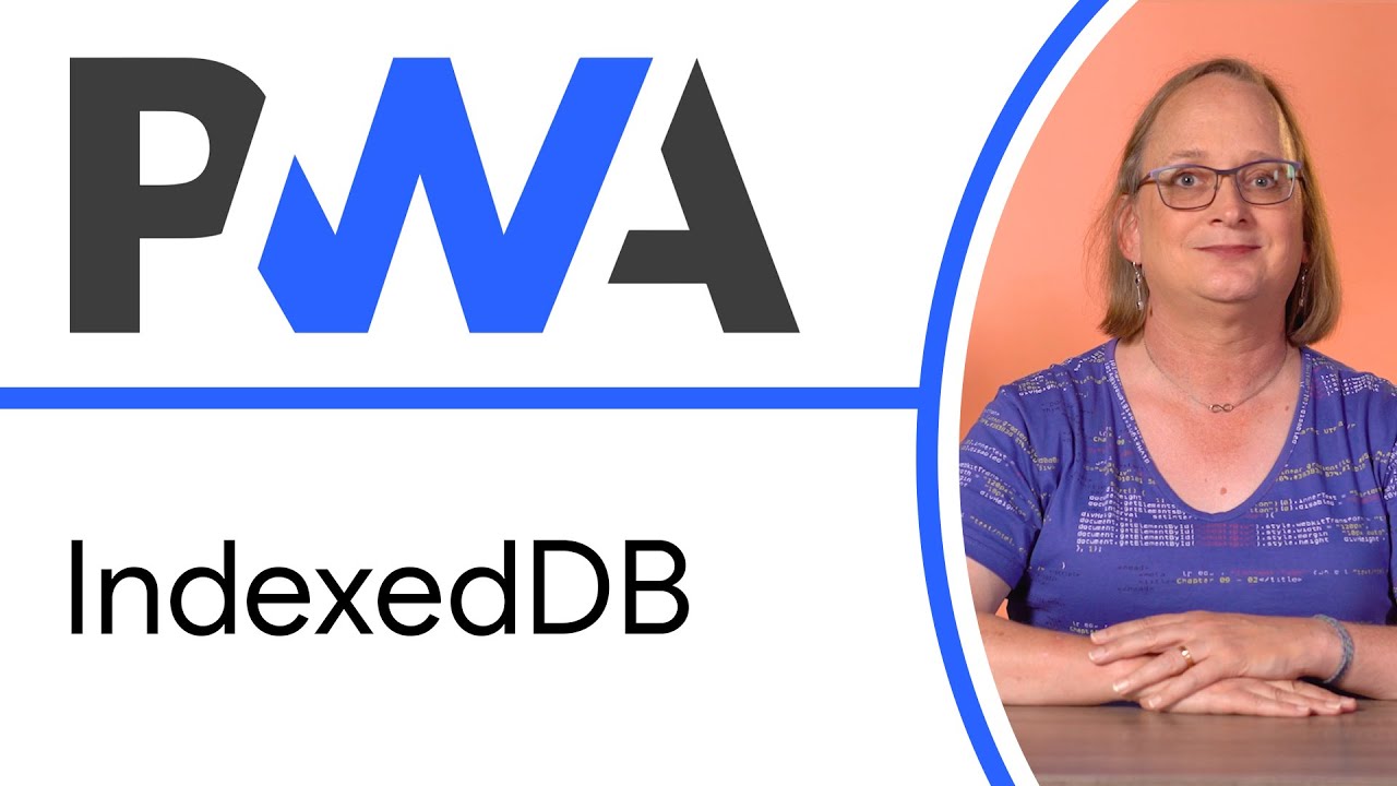 IndexedDB - Progressive Web App Training