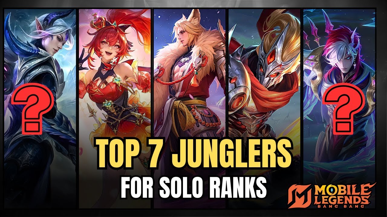 TOP 7 BEST JUNGLERS in Mobile Legends to CLIMB SOLO RANK FAST
