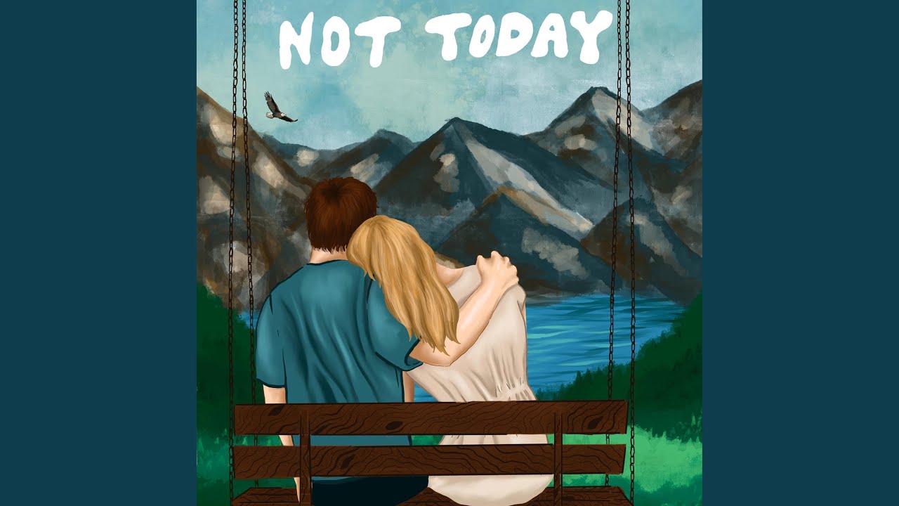 Not Today