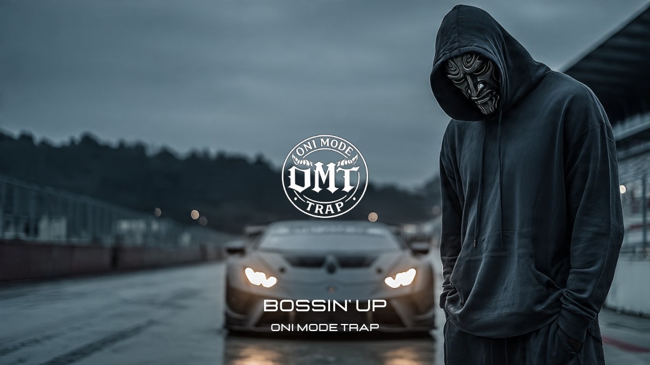 OMT - Bossin' Up [GANGSTER TRAP]