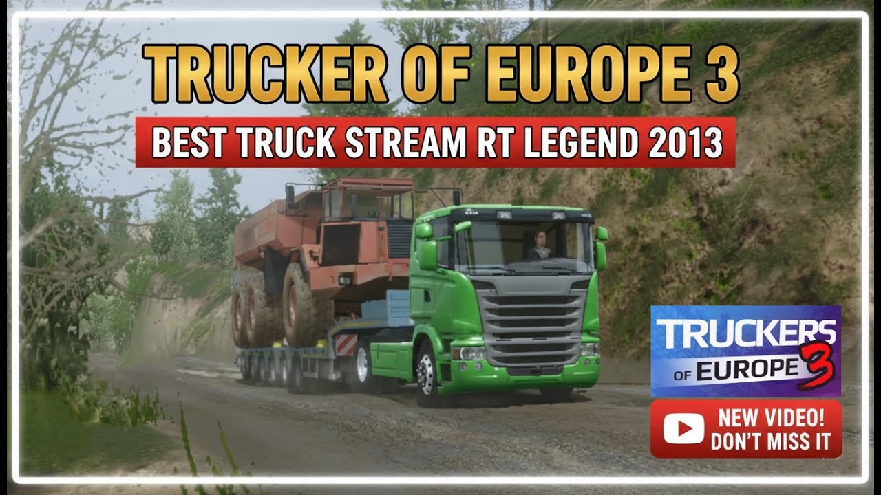 Stream RT Legend 2013 with 770 HP Beast Engine! (Uncut Video) Trucker of Europe 3