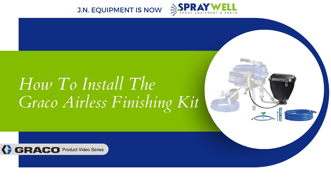 How To Install The Graco Airless Finishing Kit