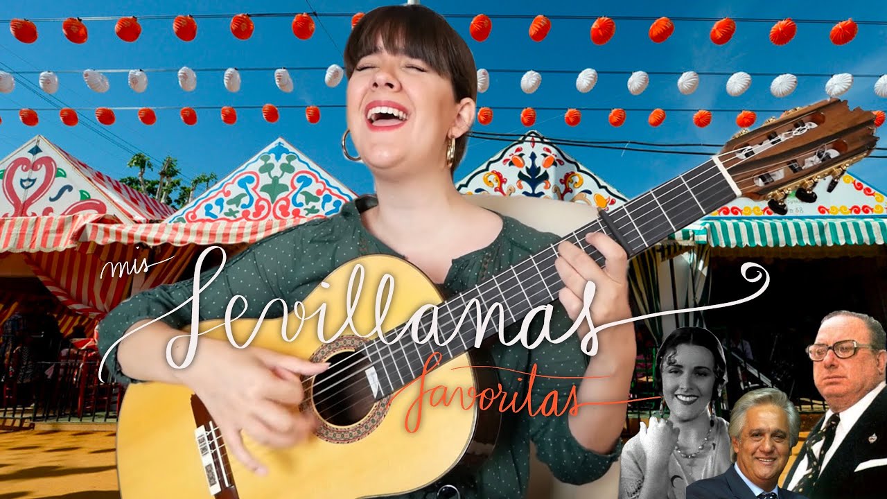 Mis Sevillanas favoritas