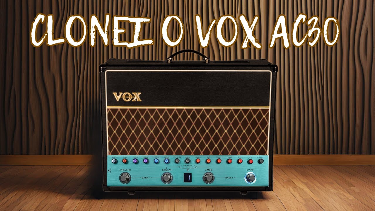 Clonei o Vox AC30 no Tank G: O Resultado Surpreendente!