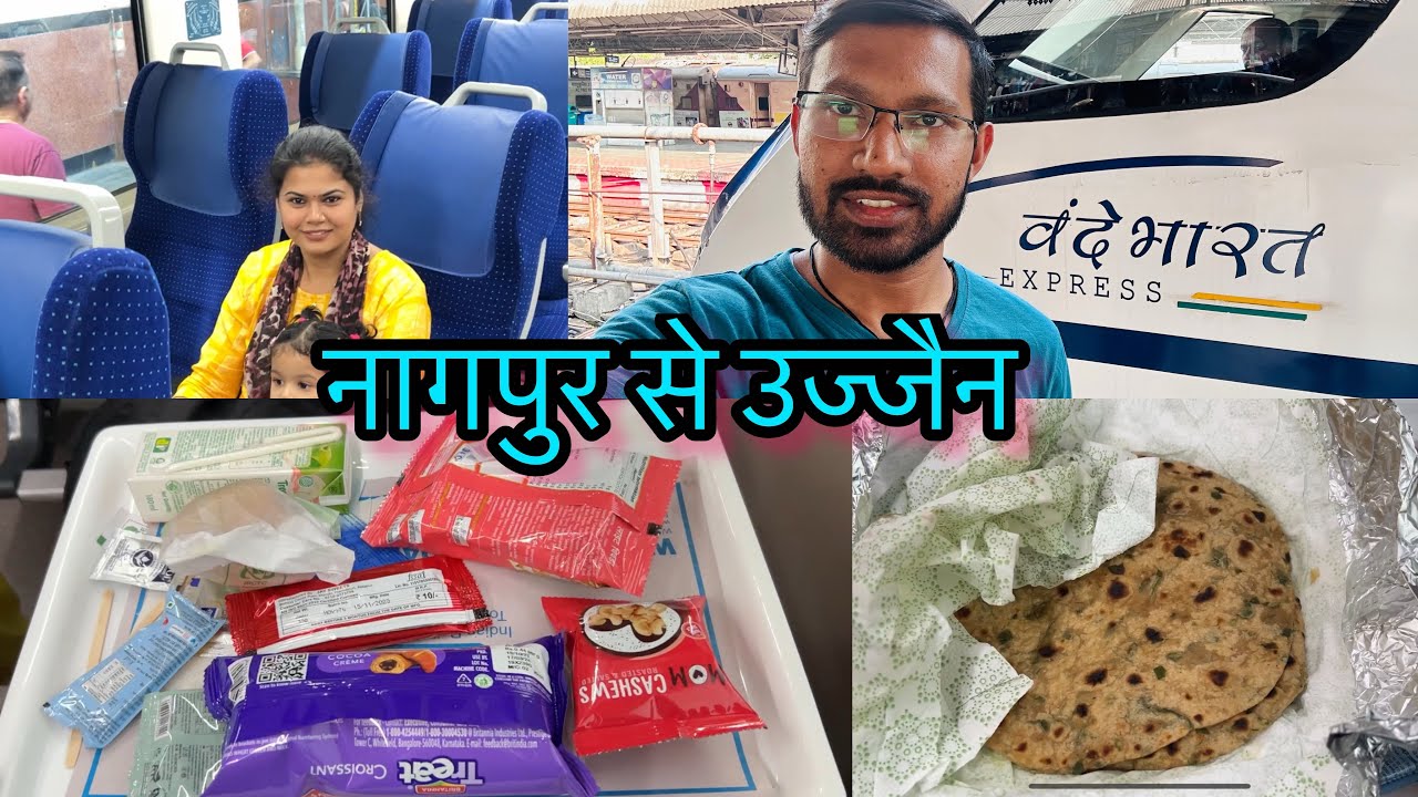 Nagpur to Ujjain | Our journey Experience in Vandebharat Express ! 🚄