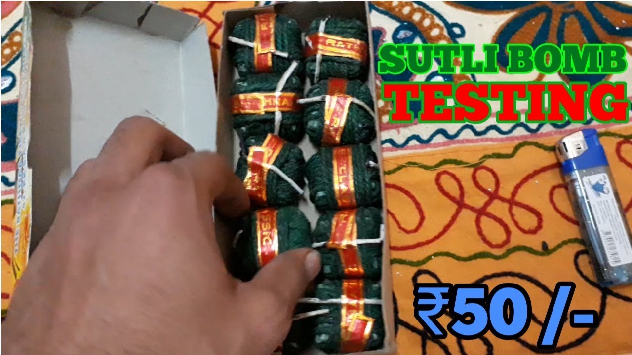 SUTLI BOMB TEST | Crackers Testing | Bursting Firecrackers | Diwali 2019