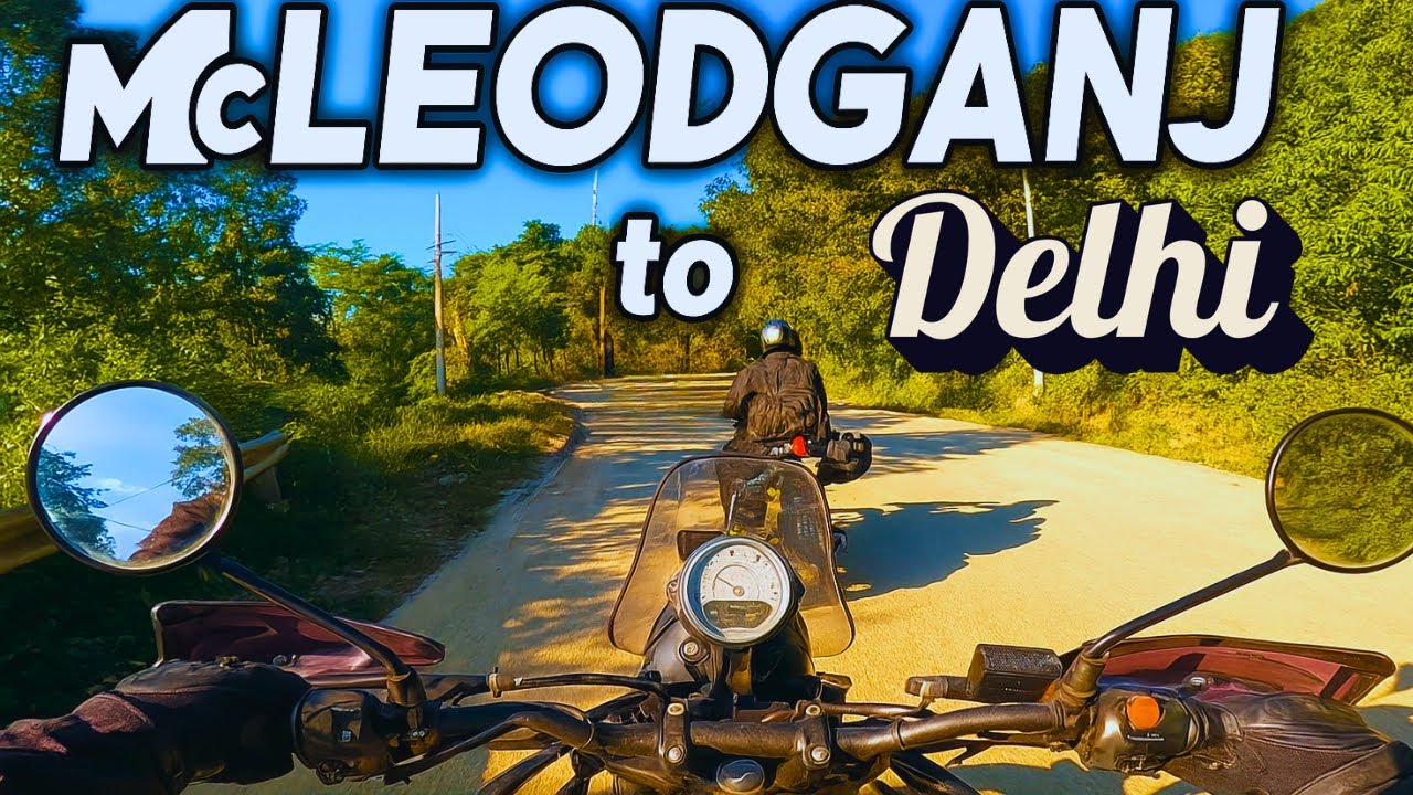 McLeodganj to Delhi Ride | Epic Mountain Descent on Himalayan 450 and Honda CB350 | Dili Se Hai BC