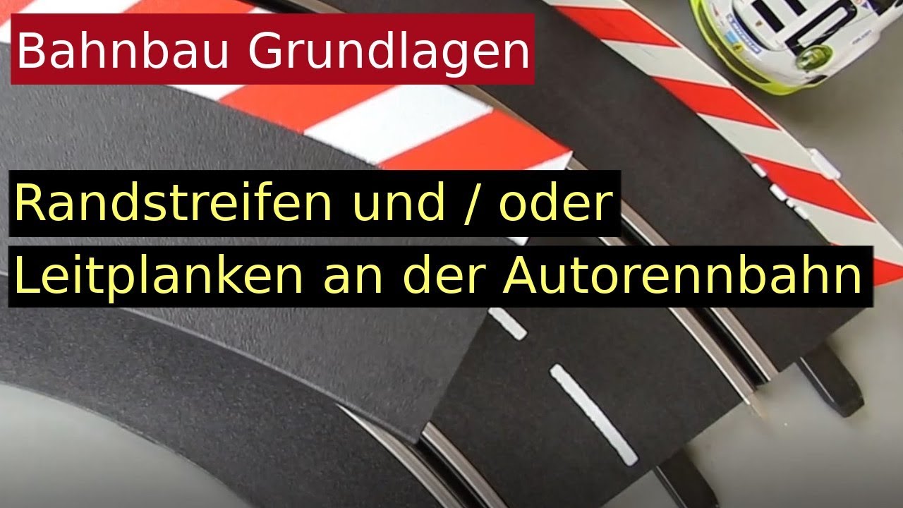 Randstreifen und/oder Leitplanken an der Carrera Autorennbahn?
