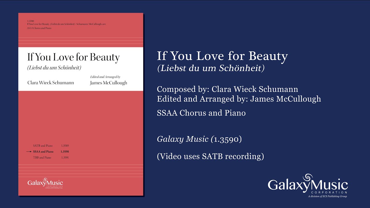 If You Love for Beauty by Clara Schumann, Arr. by James McCullough - SSAA Scrolling Score