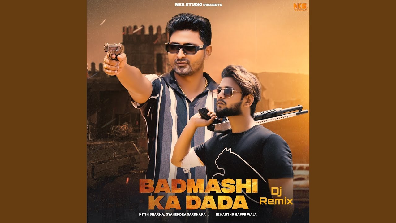 Badmashi Ka Dada (DJ Remix)