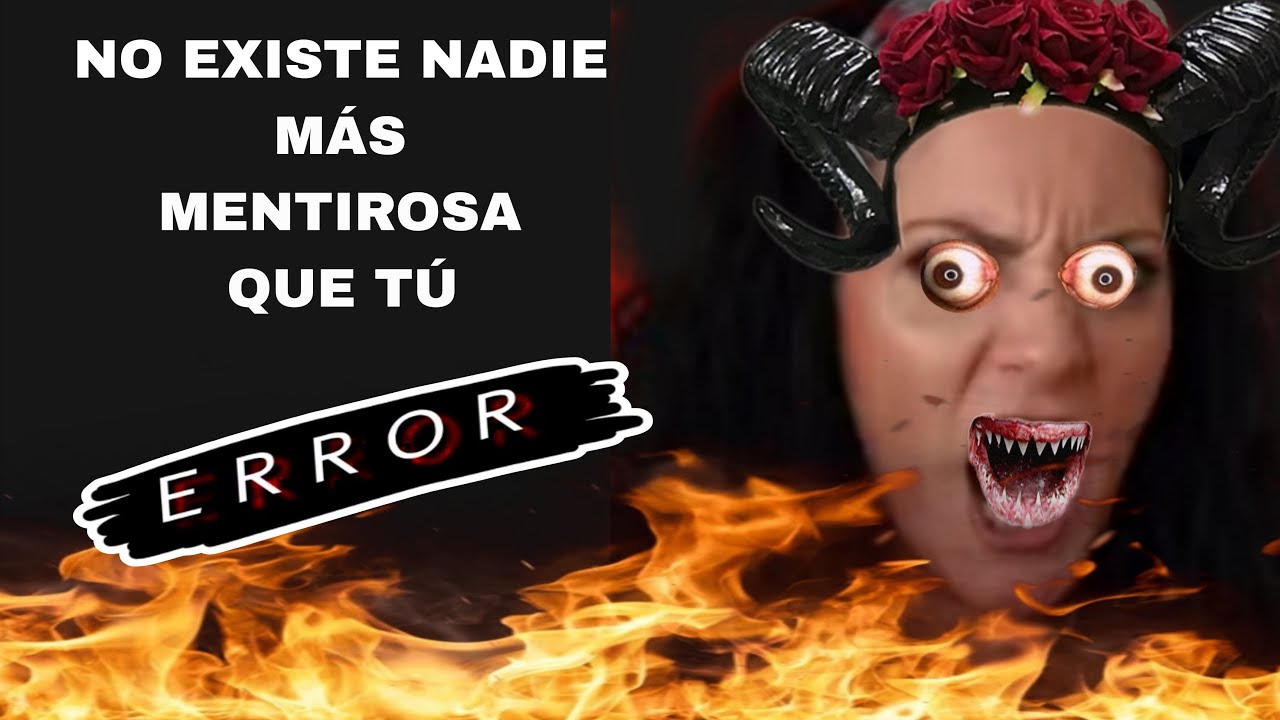 ⚠️ NO EXISTE EN YOUTUBE NADIE MÁS MENTIROS4 QUE TÚ ⚠️ DEJA IDANIA EN ESLOVENIA EN PAZ