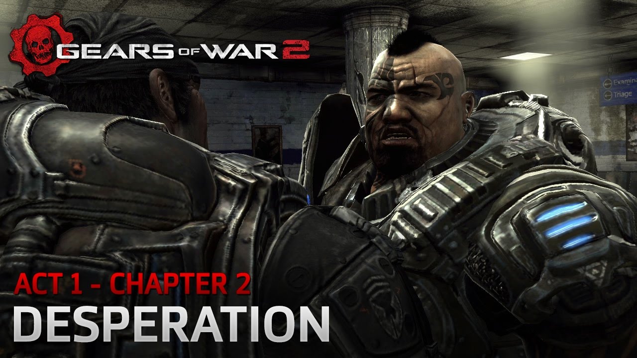 Gears of War 2 — Акт 1: Острие копья — Глава 2: Отчаяние