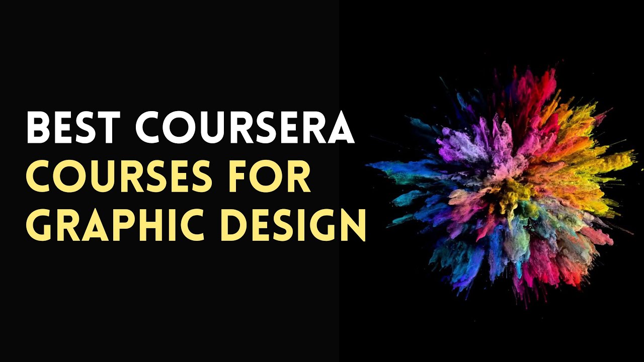⭐ BEST COURSERA COURSES FOR GRAPHIC DESIGN  - WITH CERTIFICATES ⭐