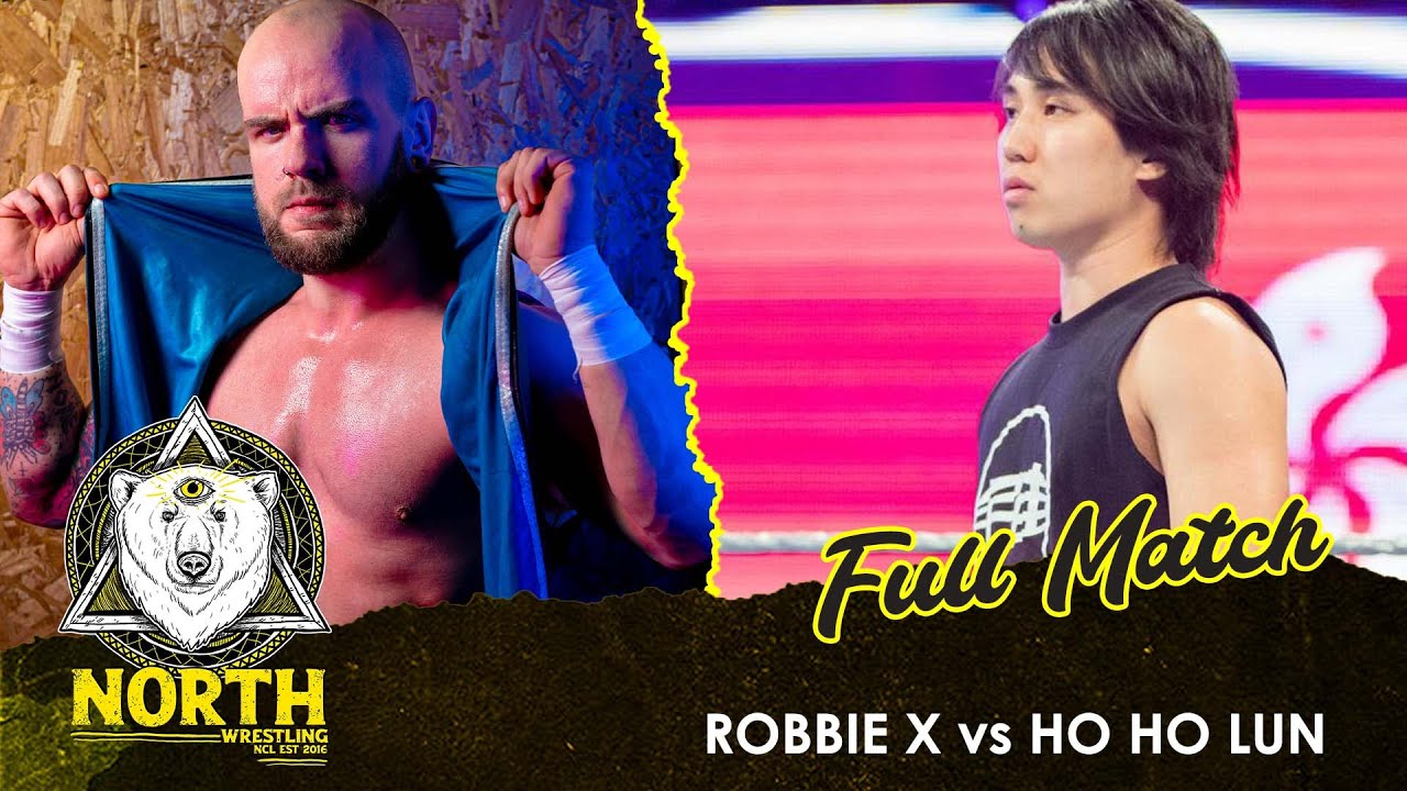 Robbie X vs. Ho Ho Lun | FULL MATCH