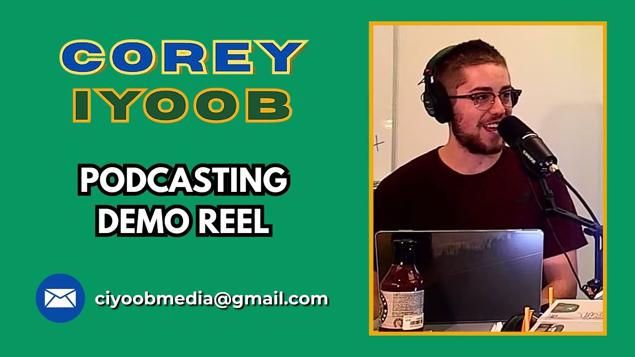 Podcasting Demo Reel (2026) : Corey Iyoob