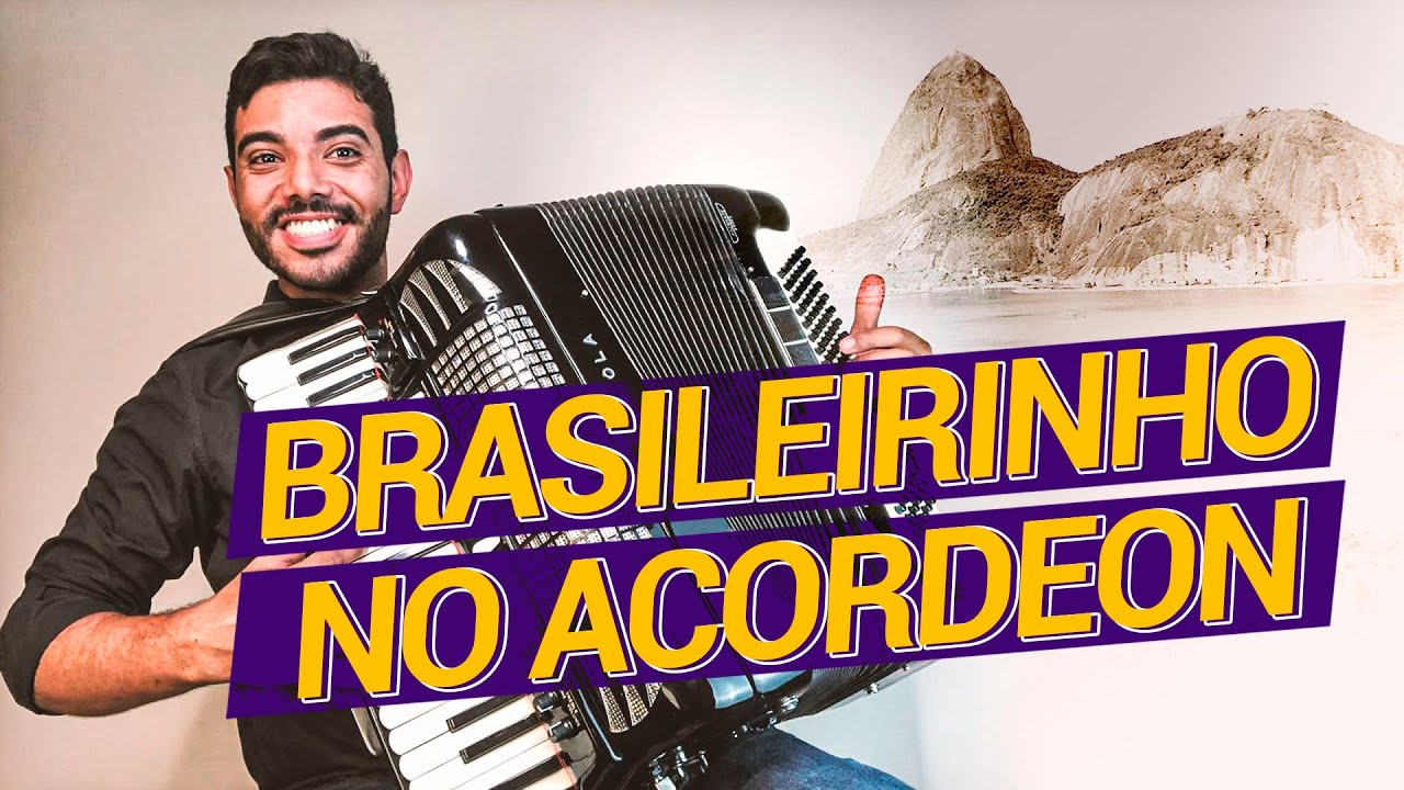 BRASILEIRINHO NO ACORDEON | TUTORIAL