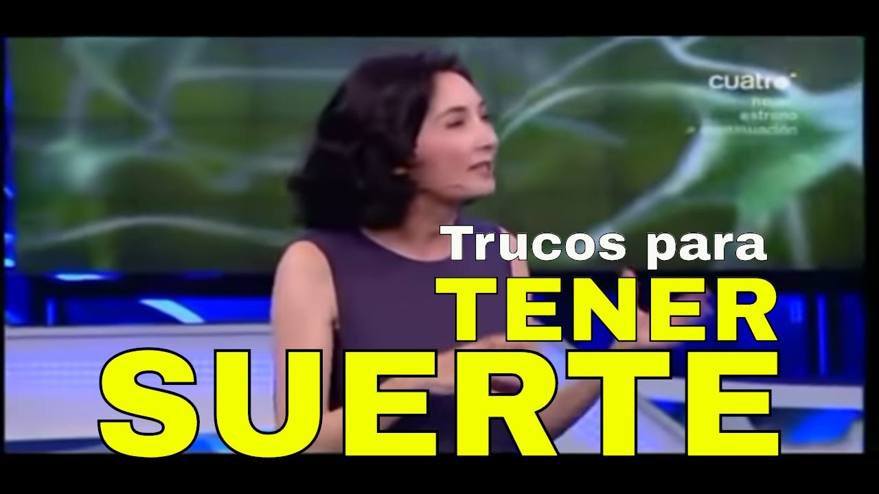 TRUCOS PARA TENER SUERTE EN LA VIDA - ELSA PUNSET