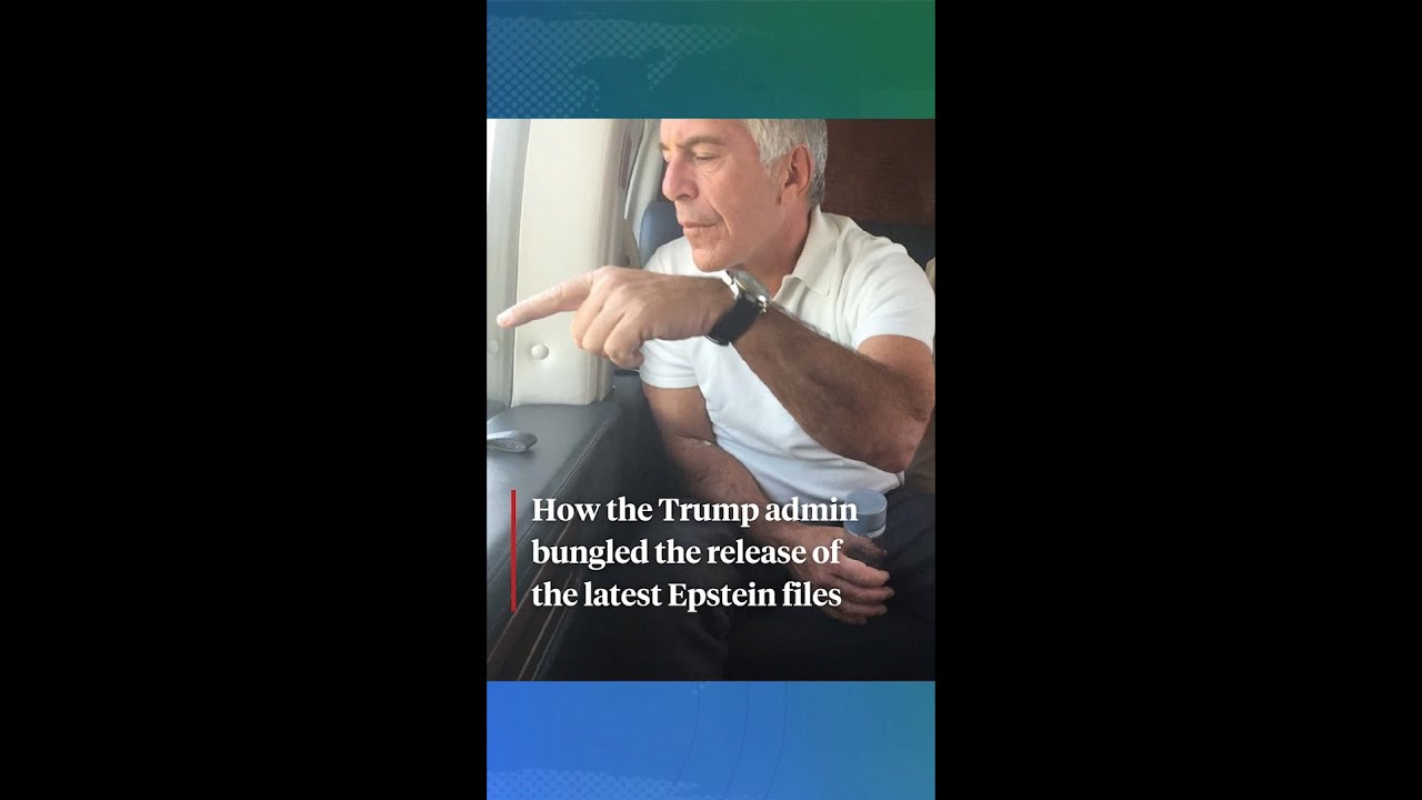 How the DOJ bungled latest Epstein files release