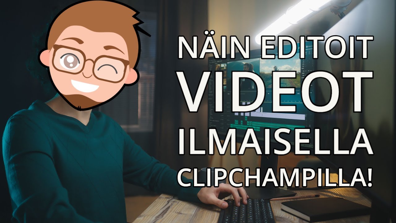 Videoeditointi ilmaisella Clipchampilla