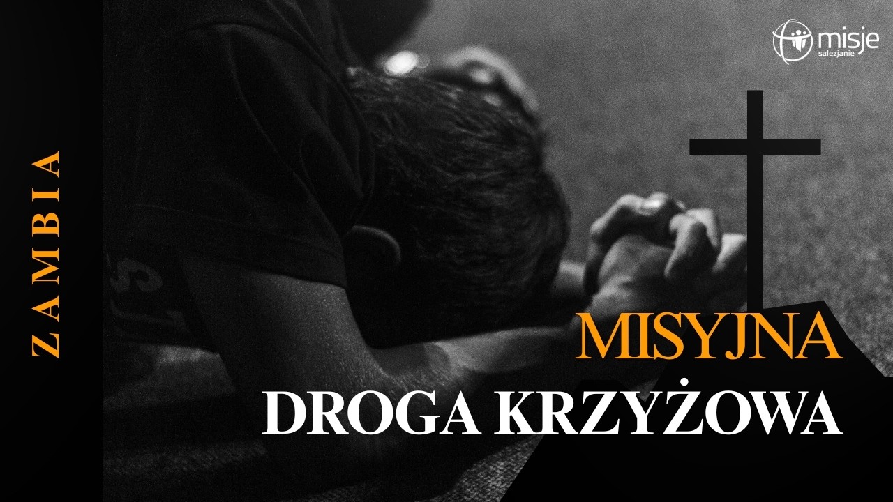 Misyjna Droga Krzyżowa - Zambia