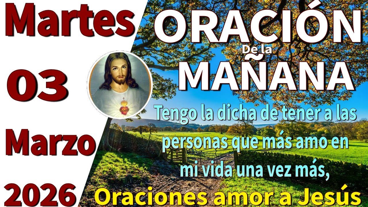 Oraci&oacute;n de la ma&ntilde;ana del d&iacute;a martes 03 de marzo de 2026 -Romanos 8:1 