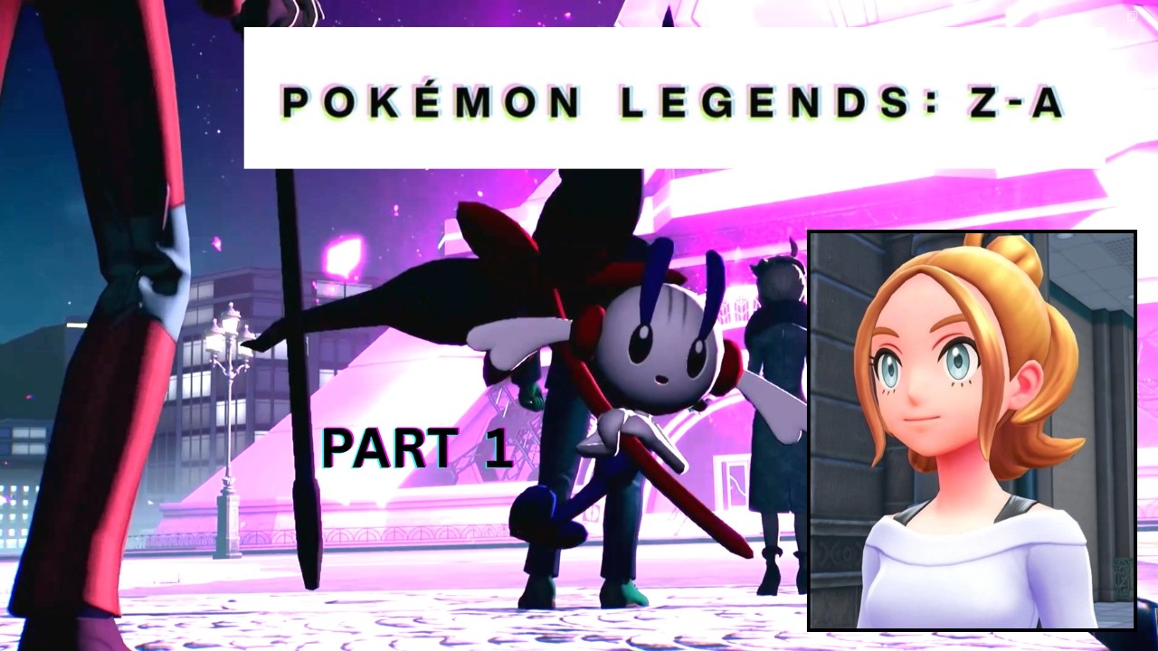 POKEMON LEGENDS Z - A  - NINTENDO SWITH 2 EDITION - PART 1