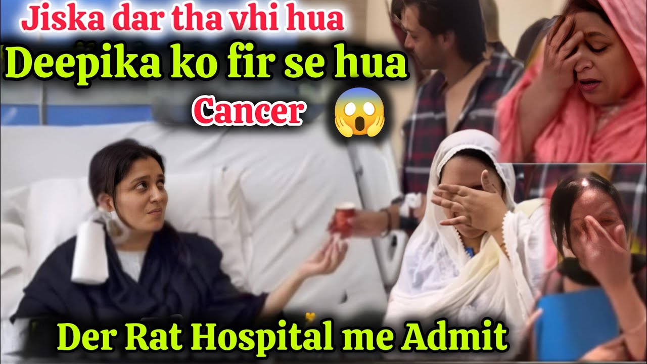 Jiska dar tha vhi hua 😱 Deepika ko fir loute Bimari🫢rat hospitalized 😱 shoaib ibrahim official vlogs