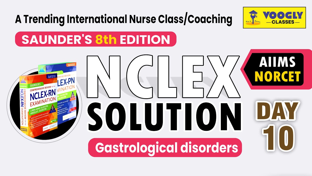 Digestive System &ndash; NCLEX + NORCET Pre & Mains | GI Disorders + MCQs | Sahu Sir | Voogly NCLEX Class