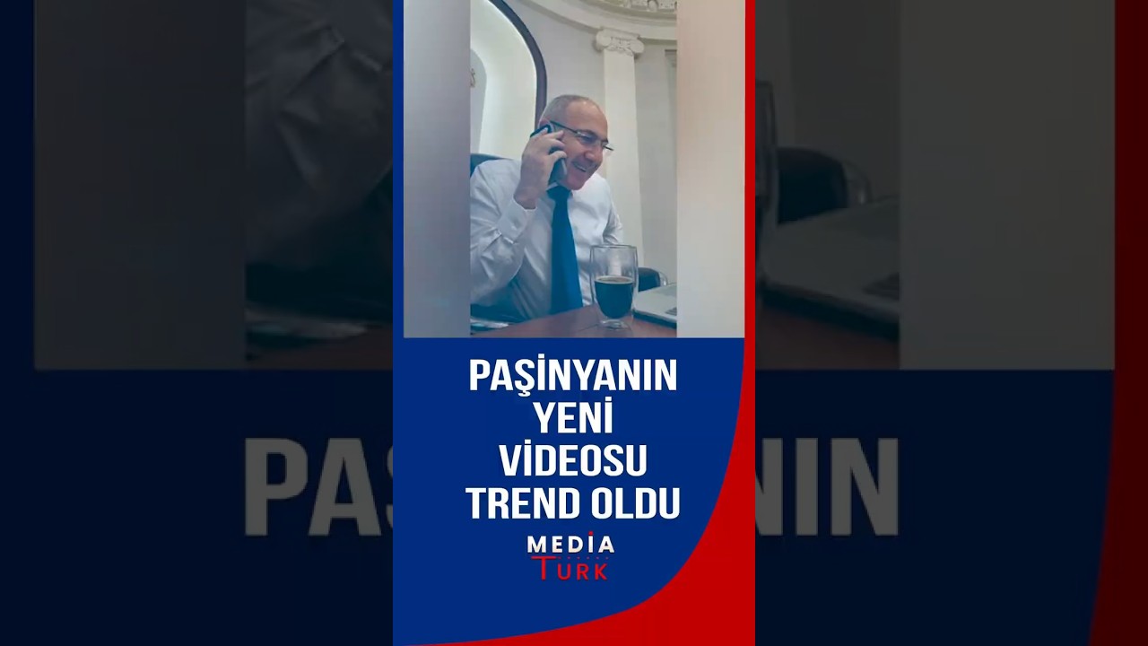 Paşinyanın yeni videosu trend oldu - Media Turk TV #mediaturk #trend #shortsvideo