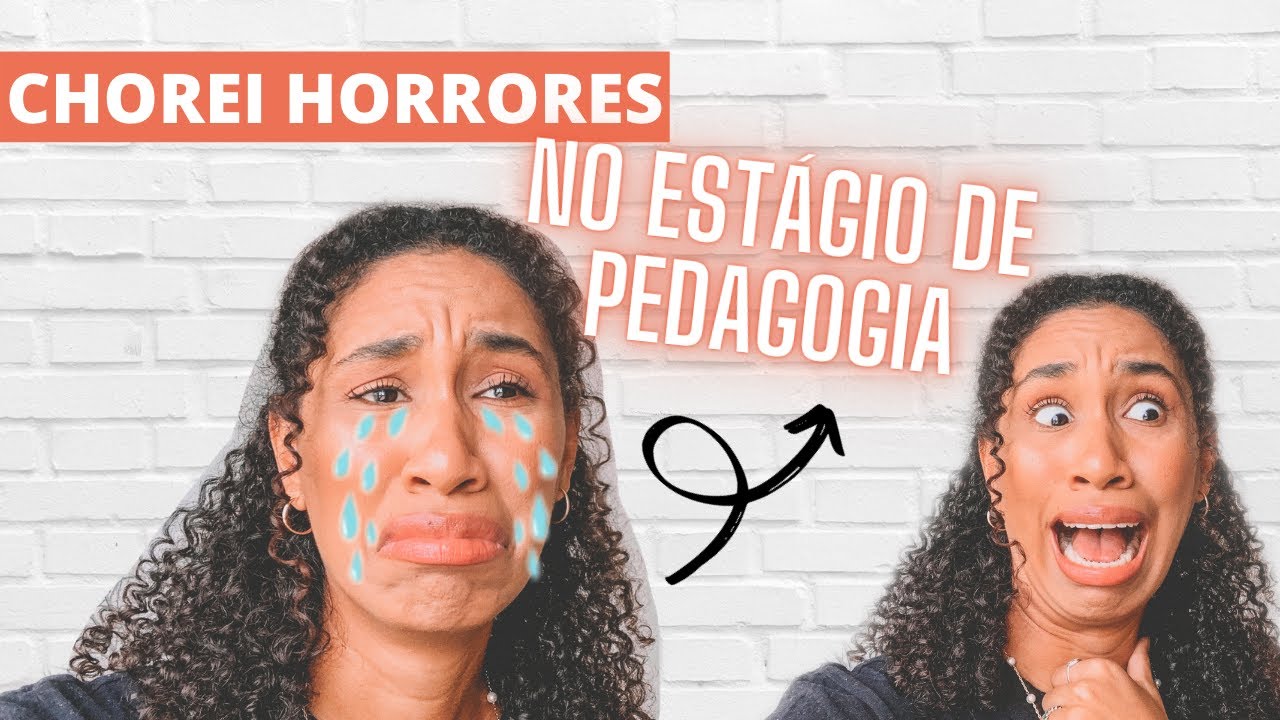 ESTÁGIO DE PEDAGOGIA | O dia que chorei no estágio - foi horrível!